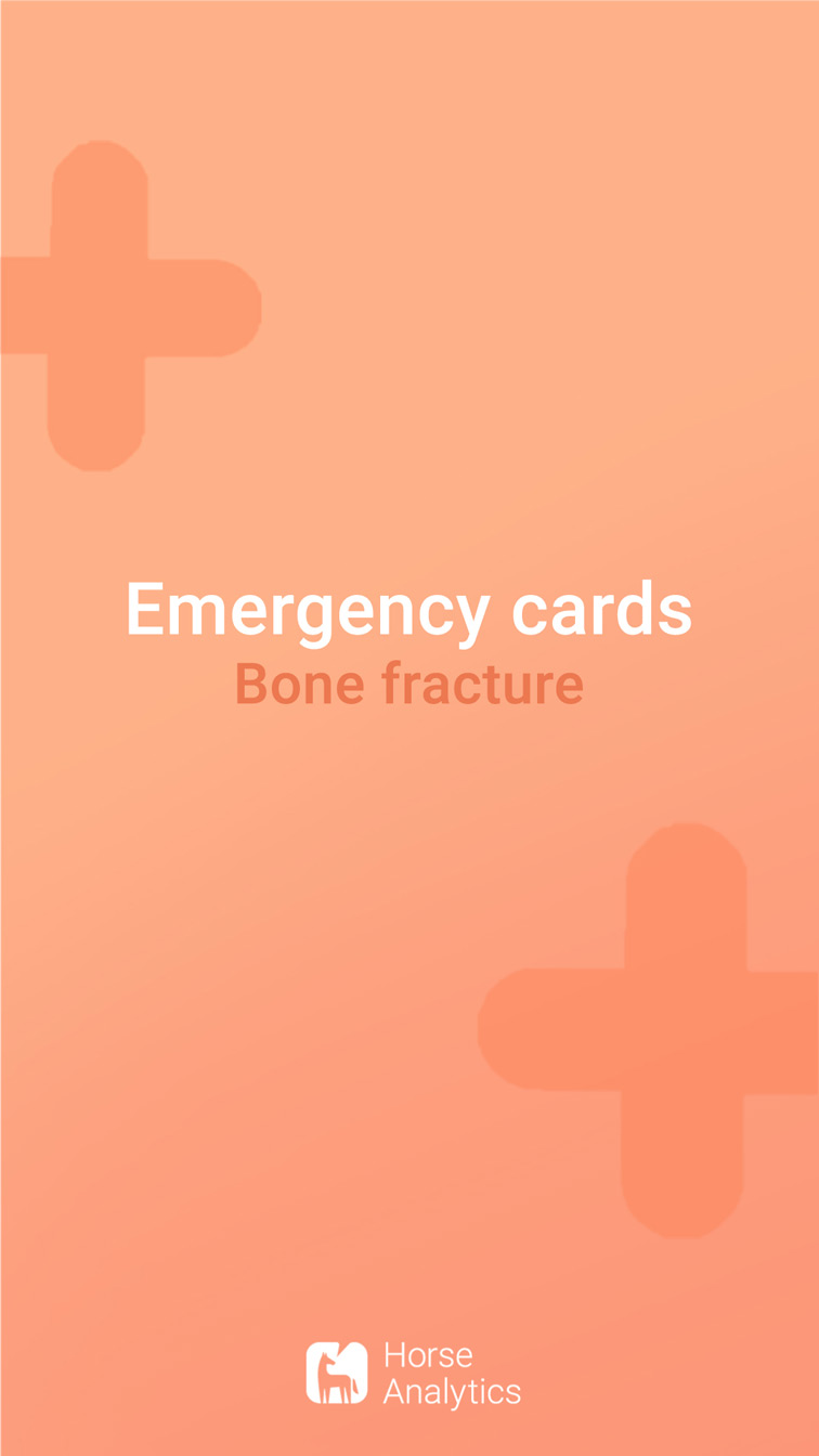 Emergency card bone fracture, bone fracture in horse, emergency bone fracture
